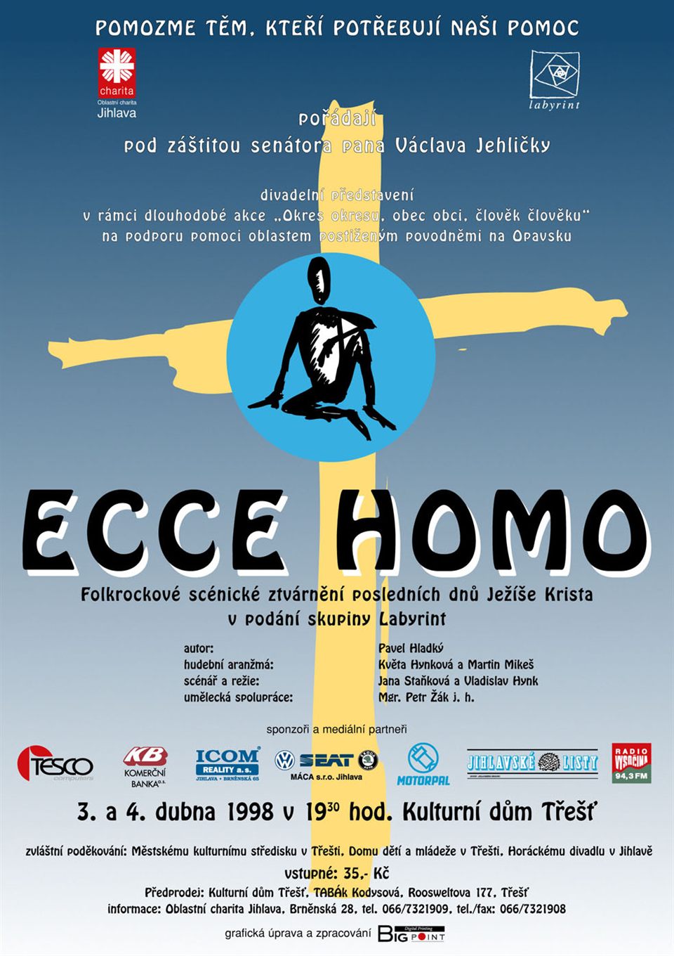 Plakát hudebně-dramatického díla Ecce Homo